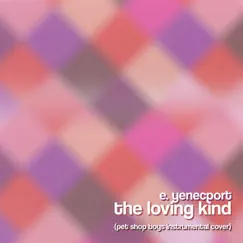 The Loving Kind (Pet Shop Boys Instrumental Version) Song Lyrics