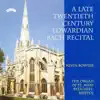 A Late Twentieth Century Edwardian Bach Recital album lyrics, reviews, download