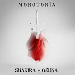 Monotonía - Single by Shakira & Ozuna album reviews, ratings, credits