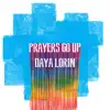 Prayers Go Up - Single album lyrics, reviews, download