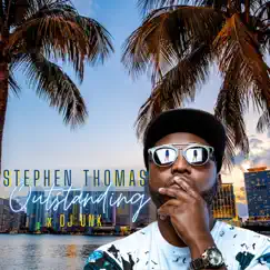 Outstanding - Single (feat. DJ UNK) - Single by Stephen Thomas album reviews, ratings, credits