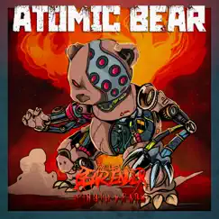 Atomic Bear (feat. Erik Ekholm & Beat Rebel) Song Lyrics