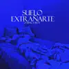 Suelo Extrañarte (feat. Oriente Class Music) - Single album lyrics, reviews, download