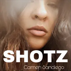 Shotz (feat. Killa Kyleon) [Radio Edit] - Single by Carmen Sandiego album reviews, ratings, credits