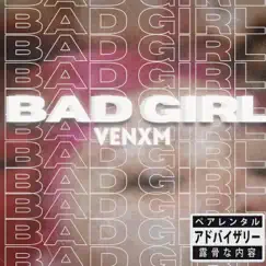 BadGirl Song Lyrics