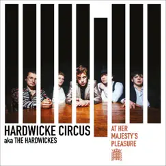 At Her Majesty's Pleasure by Hardwicke Circus album reviews, ratings, credits