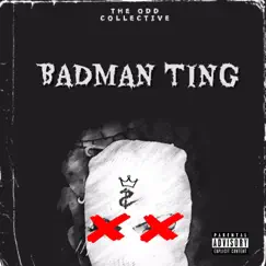Badman Ting (feat. Rumzin, Smoothie, GoofyBoy JD & Uglie Papi) Song Lyrics