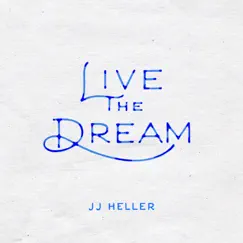 Live the Dream - Single (feat. Dave Barnes & Sierra Hull) - Single by JJ Heller album reviews, ratings, credits