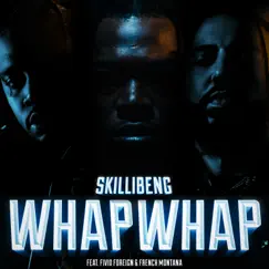Whap Whap (feat. Fivio Foreign & French Montana) Song Lyrics