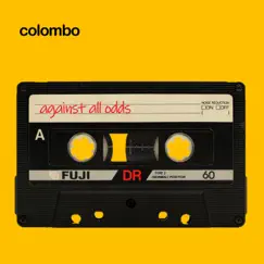 Against All Odds - Single by Colombo album reviews, ratings, credits