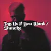 Try Us If You Want / Shmoke - Single album lyrics, reviews, download