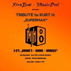 Tribute to Kurt H. (feat. Walter Ludwig Soural, Peter Bernhard & Charly Mo) - Single by 3-S's_Sourie's-Sound-Source album reviews, ratings, credits