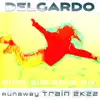 Runaway Train 2K22 (Bang Digi Bang Mix) - Single album lyrics, reviews, download