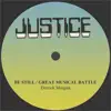 Be Still / Great Musical Battle - Single album lyrics, reviews, download