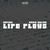 Life Flows - Single album lyrics, reviews, download