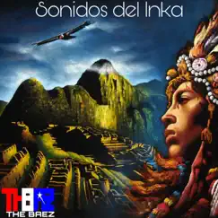 Sonidos Del Inka by The Baez album reviews, ratings, credits
