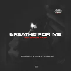 Breathe For Me - Single by Mafia_ZA album reviews, ratings, credits