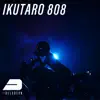 Ikutaro 808 album lyrics, reviews, download