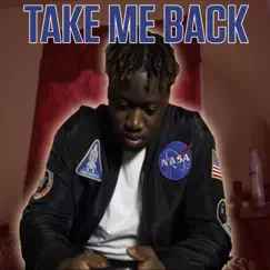 Take Me Back - Single by AquaTheDrema album reviews, ratings, credits