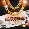 BIG BUSINESS - Single album lyrics, reviews, download