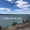 R3surfac3d album lyrics, reviews, download