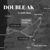 Double Ak (feat. HOPE Nikku) - Single album lyrics, reviews, download