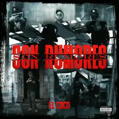 Son Rumores - Single by El Coco album reviews, ratings, credits