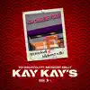 Kay Kay's (feat. Midwest Milly) - Single album lyrics, reviews, download