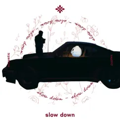 Slow Down - Acoustic - Single by Sunkissed, Piano Covers Tazzy & Tazzy album reviews, ratings, credits