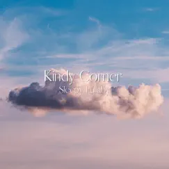 Sleepy Lullaby - Single by Kindy Corner album reviews, ratings, credits