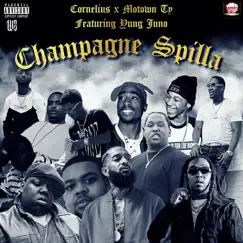 Champagne Spilla (feat. Motown Ty) - Single by Cornelius Sims Jr album reviews, ratings, credits
