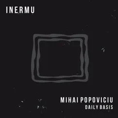 Daily Basis - Single by Mihai Popoviciu album reviews, ratings, credits