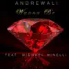 Wanna Be - Single (feat. Michael Minelli) - Single album lyrics, reviews, download