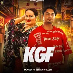 Kgf - Single by Tajveer & Deepak Dhillon album reviews, ratings, credits