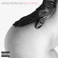 Good People Do Bad Things by DadaMaan album reviews, ratings, credits