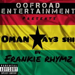 Oman Ay3 Shi (2022 Remastered Version) - Single by Frankie Rhymz album reviews, ratings, credits