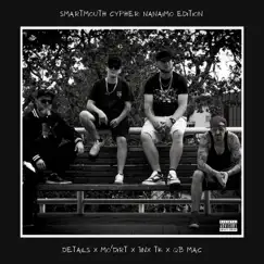 Smartmouth Cypher: Nanaimo Edition (feat. Details, Jinx TK & QB Mac) Song Lyrics