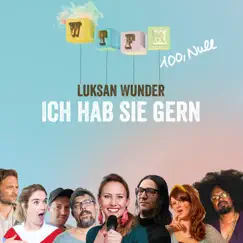 Ich hab sie gern - Single by Luksan Wunder album reviews, ratings, credits