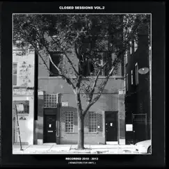 Closed Sessions Vol. 2 (10th Anniversary Edition) by Closed Sessions album reviews, ratings, credits