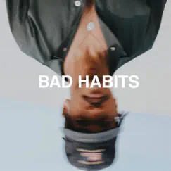 Bad Habits - Single by Benjamin Carter album reviews, ratings, credits