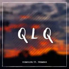 QLQ (feat. FranMix) Song Lyrics