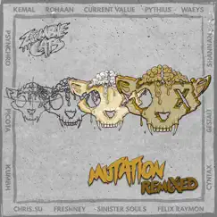 Mutation (Current Value Remix) Song Lyrics