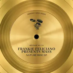 Nature Rise / Our Savior - EP by Frankie Feliciano & Mass album reviews, ratings, credits