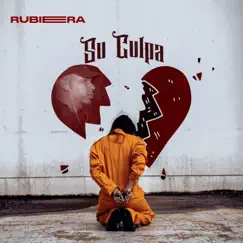 Su culpa - Single by Rubiera album reviews, ratings, credits