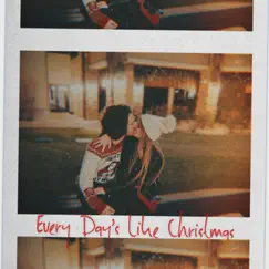 Every Day's Like Christmas - Single by Karli & James album reviews, ratings, credits