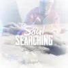 Soul Searching Craxkgod Tribute - Single album lyrics, reviews, download