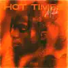 Hot Times - Single album lyrics, reviews, download