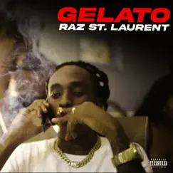 Gelato - Single by Raz St. Laurent album reviews, ratings, credits