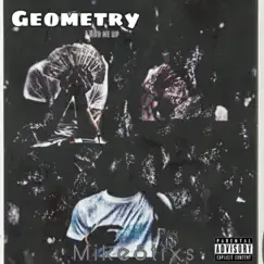 Geometry - Single by Mikestixs album reviews, ratings, credits