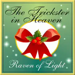 The Trickster in Heaven - Single by Raven of Light album reviews, ratings, credits